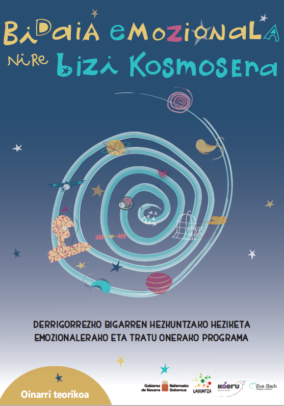 Hezkuntza sozioemozionala bigarren hezkuntzako esparruan. Bidaia emozionala nire bizi kosmosera. Oinarri teorikoa